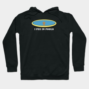 I Pee In Pools Dog Hoodie